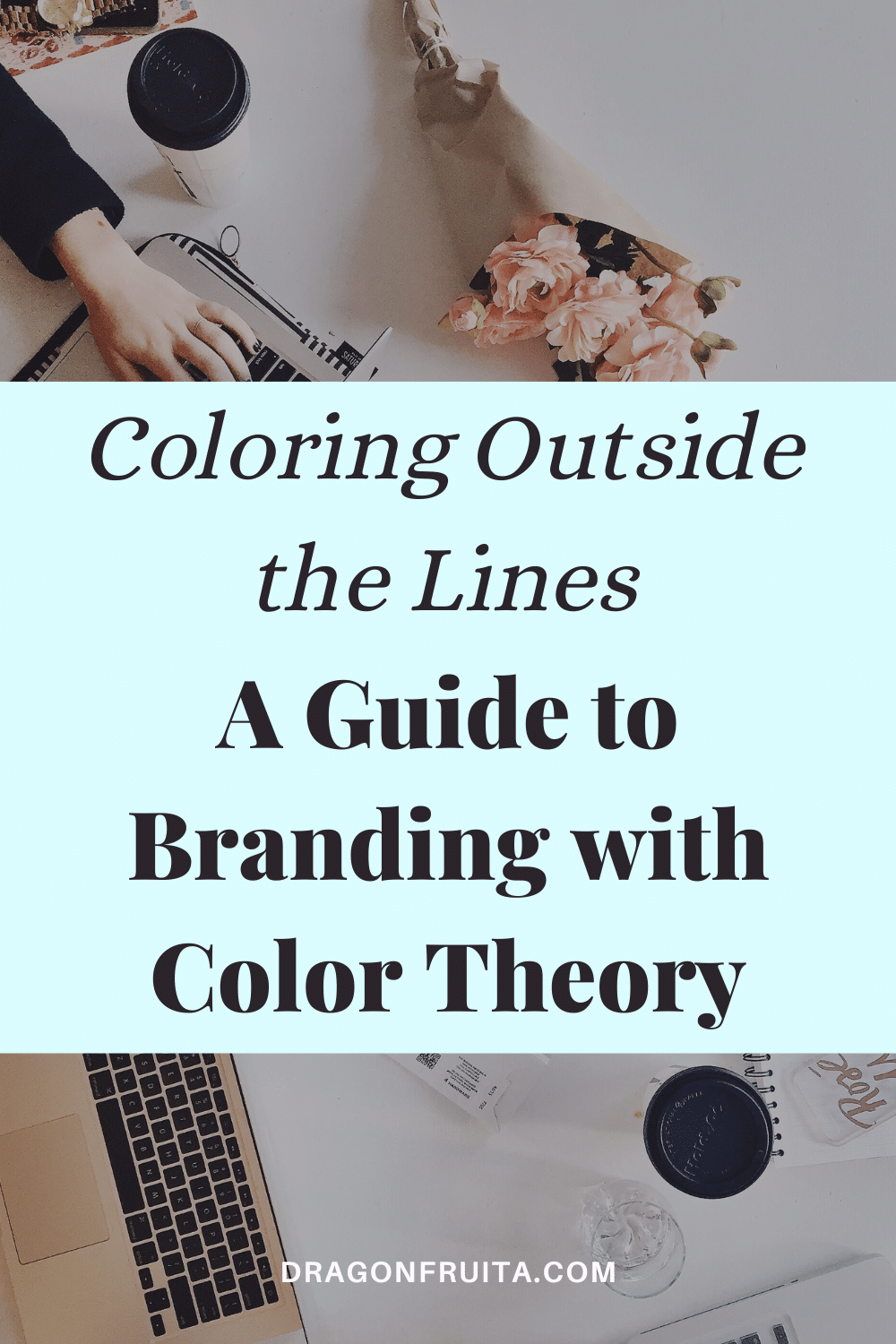 a guide to branding with color theory